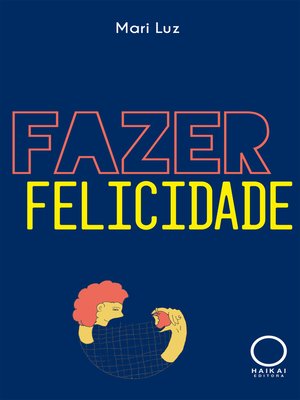 cover image of Fazer felicidade